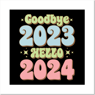 Goodbye 2023 Welcome 2024 Posters and Art